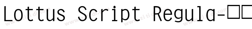 Lottus Script Regula字体转换